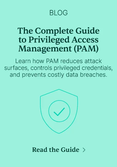 Blog guide “The Complete Guide to Privileged Access Management (PAM)”