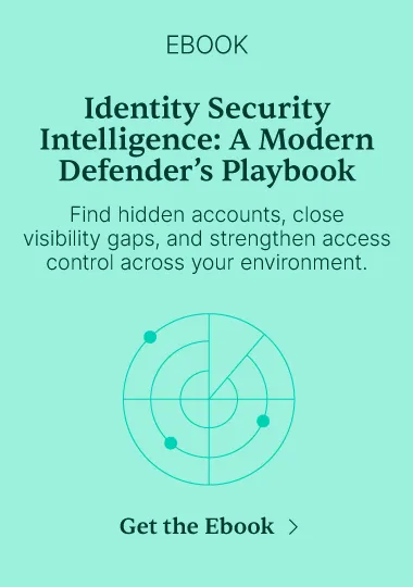 E-book “Identity Security Intelligence: A Modern Defender’s Playbook”