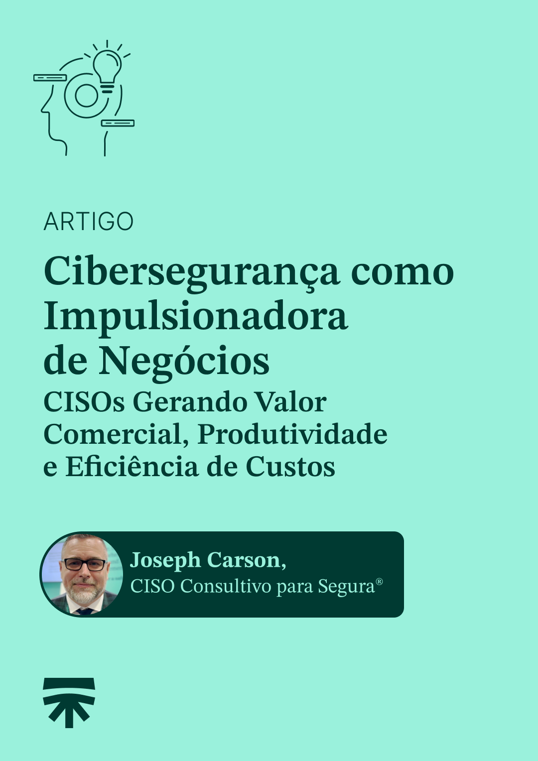 Capa do artigo “Cibersegurança como impulsionadora de negócios”