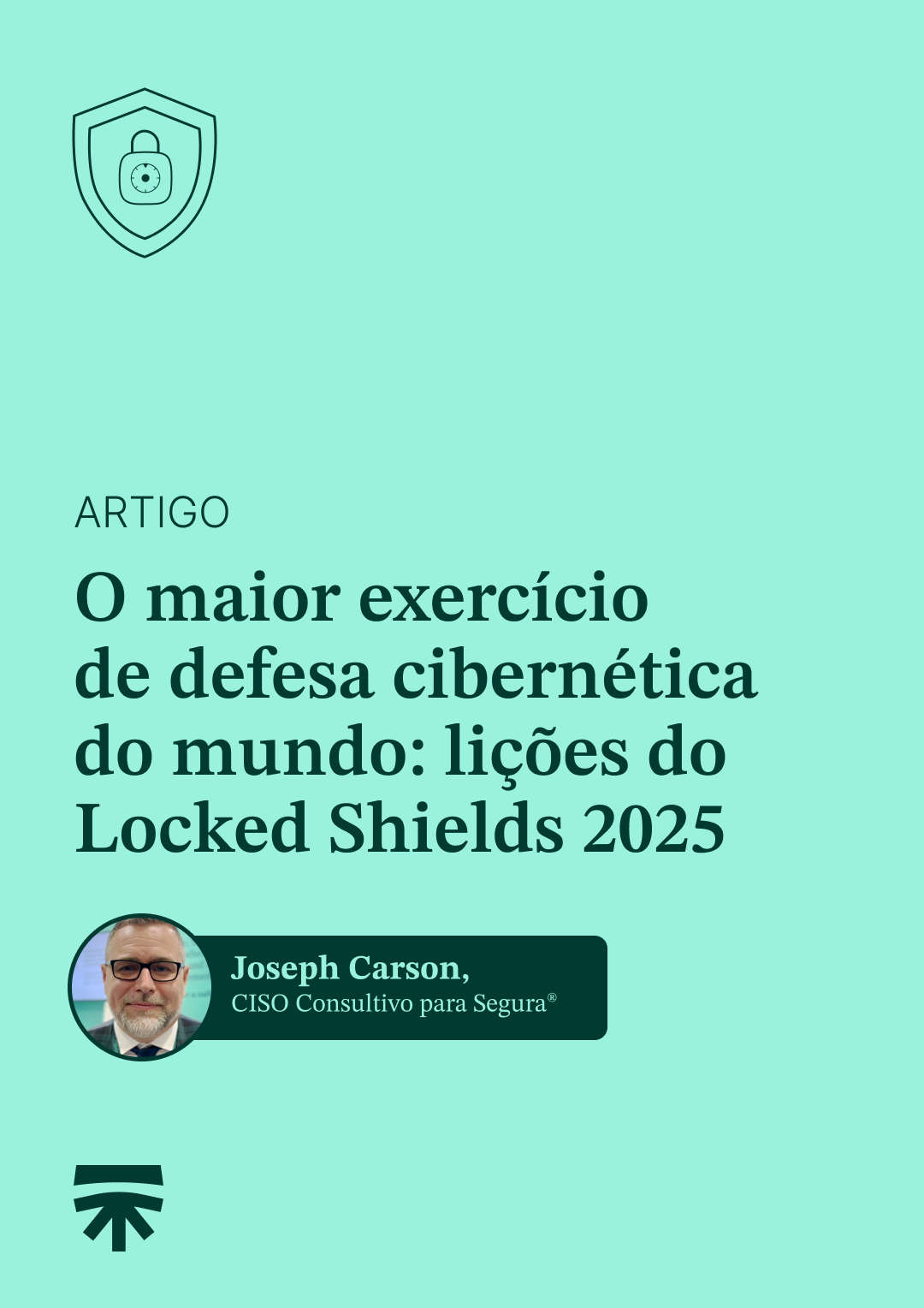 Capa do artigo “Locked Shields 2025 com Joseph Carson”